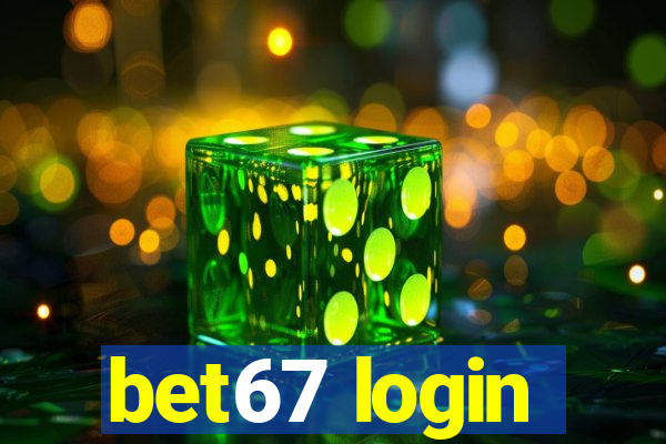 bet67 login